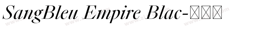 SangBleu Empire Blac字体转换